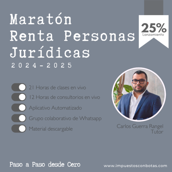 Maratón: Declaración de Renta de Personas Jurídicas 2024-2025